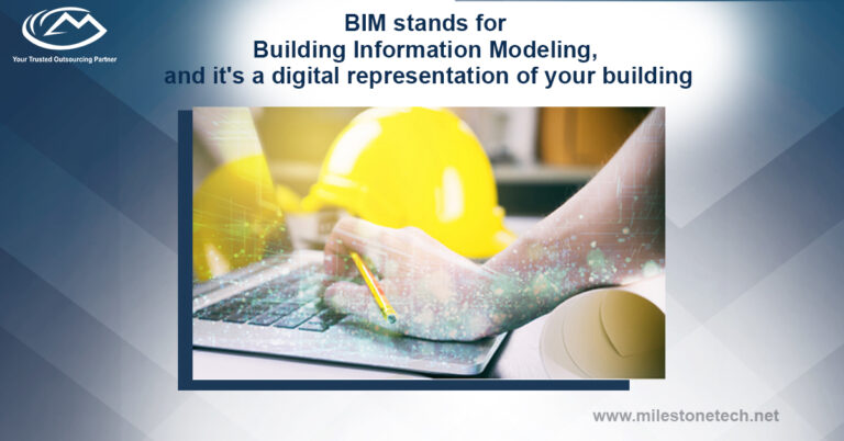 BIM stands for Building Information Modeling, and it's a Digital representation your building.