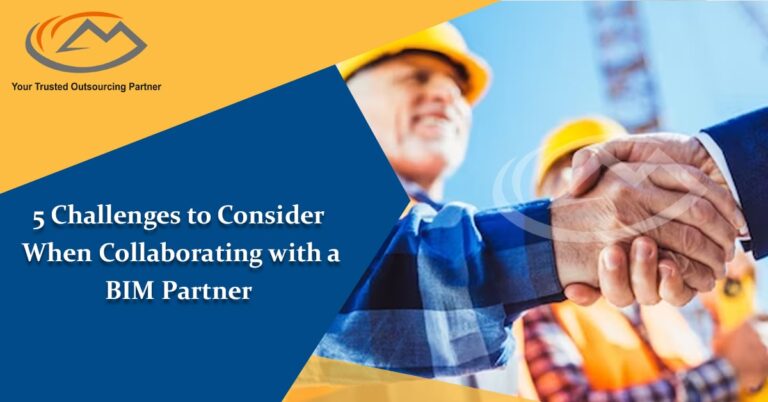 5 Challenges to Consider While Collaborating with a BIM Partner