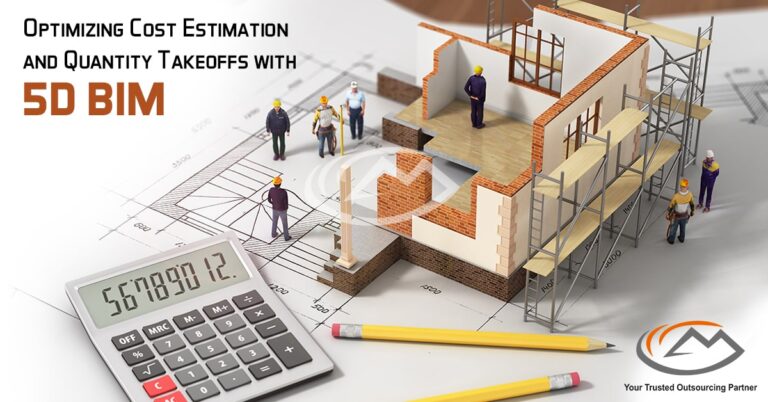 Optimizing Cost Estimation and Quatity Takeoffs with 5D BIM