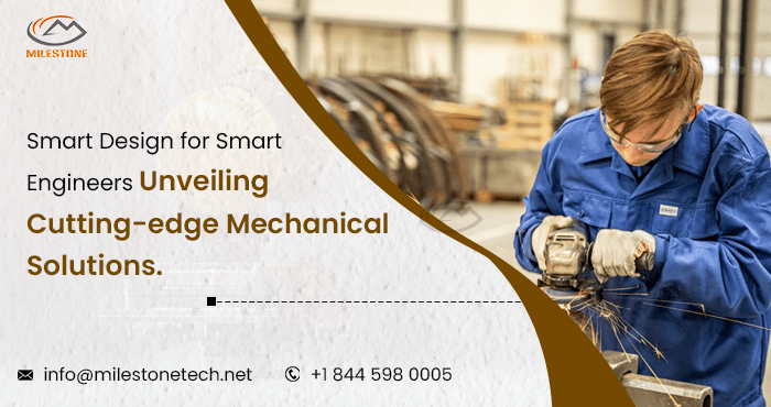 Smart Design for Smart Engineers Unveiling Cutting-edge Mechanical Solutions