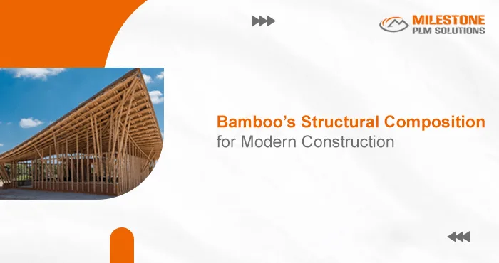 Bamboo’s Structural Composition for Modern Construction