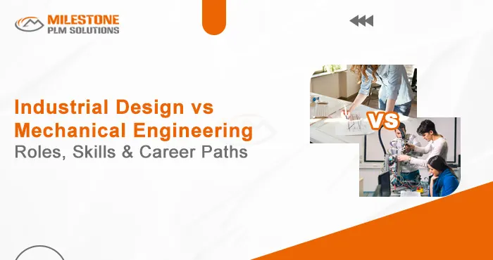 Industrial Design vs. Mechanical Engineering: Roles, Skills, and Career Paths
